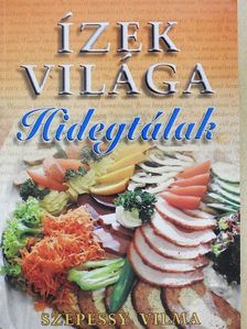 Szepessy Vilma - Hidegtálak [antikvár]