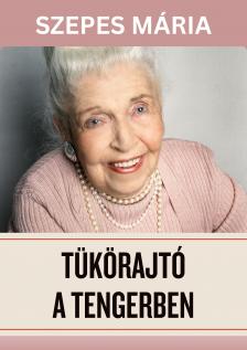 SZEPES MÁRIA - Tükörajtó a tengerben [eKönyv: epub, mobi]
