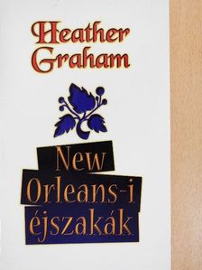 Heather Graham - New Orleans-i éjszakák [antikvár]