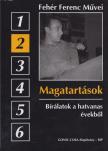 FEHÉR FERENC - Magatartások [antikvár]