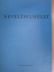Burka Endre - Neveléselmélet [antikvár]