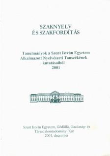 Dróth Júlia (szerk.) - Szaknyelv és szakfordítás [antikvár]