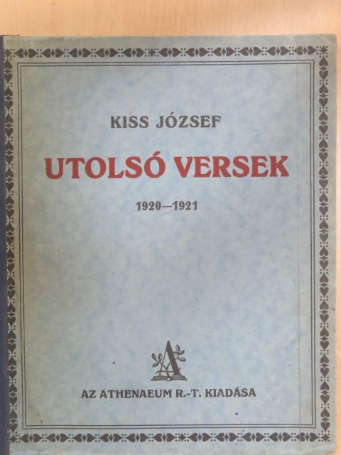 Kiss József - Utolsó versek [antikvár]