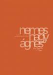 Nemes Nagy Ágnes - Két semmi közt