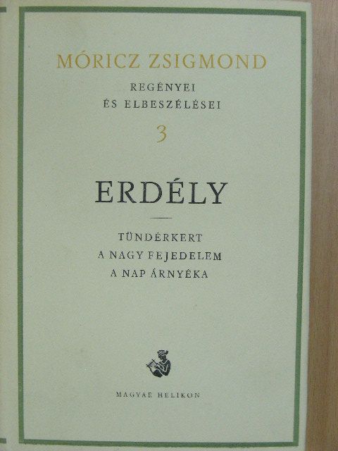 Móricz Zsigmond - Móricz Zsigmond regényei és elbeszélései 3. [antikvár]