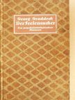 Georg Groddeck - Der Seelensucher [antikvár]