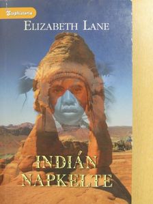 Elizabeth Lane - Indián napkelte [antikvár]