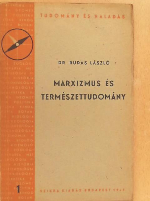 Dr. Rudas László - Marxizmus és természettudomány [antikvár]