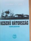 Csurka István - Keserű Hátország [antikvár]