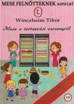 Winczheim Tibor - Mese a tortaevési versenyről [antikvár]