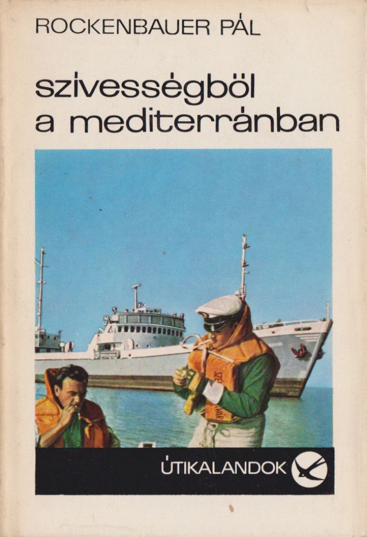ROCKENBAUER PÁL - Szívességből a mediterránban [antikvár]