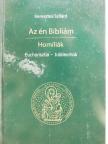 Keresztes Szilárd - Az én Bibliám - Homíliák [antikvár]