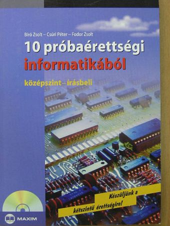 Bíró Zsolt - 10 próbaérettségi informatikából [antikvár]