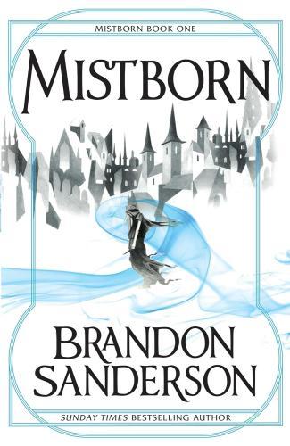 Mistborn (Mistborn Series, Book 1) - Mistborn (Mistborn Series, Book 1)