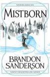 Mistborn (Mistborn Series, Book 1) - Mistborn (Mistborn Series, Book 1)