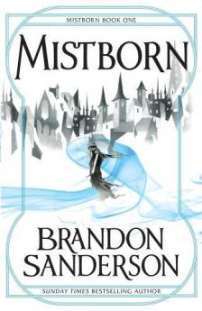 Mistborn (Mistborn Series, Book 1) - Mistborn (Mistborn Series, Book 1)