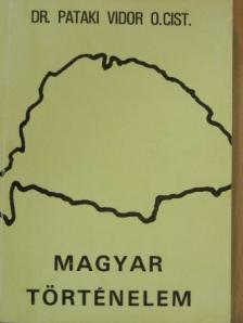 Dr. Pataki Vidor - Magyar történelem [antikvár]