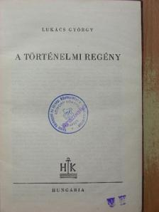 Lukács György - A történelmi regény [antikvár]