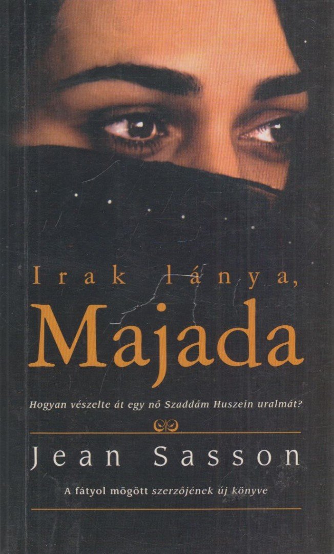 Jean Sasson - Irak lánya, Majada [antikvár]
