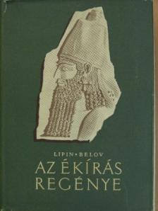 A. Belov - Az ékírás regénye [antikvár]