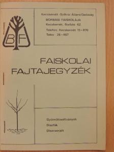 Faiskolai fajtajegyzék [antikvár]