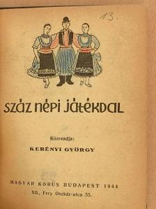 Száz népi játékdal [antikvár]