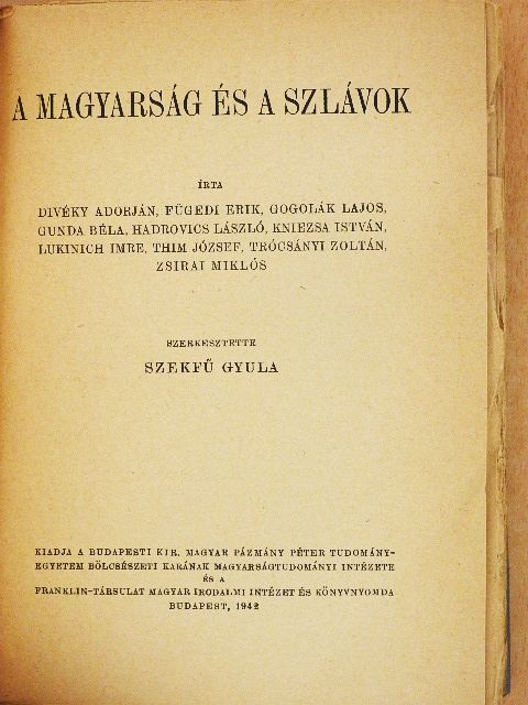 Divéky Adorján - A magyarság és a szlávok [antikvár]