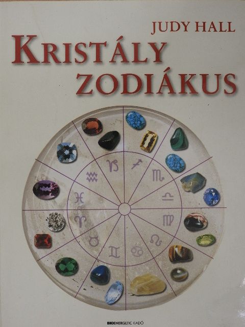 Judy Hall - Kristály zodiákus [antikvár]