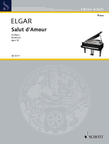 ELGAR - SALUT D`AMOUR ORIGINAL PIANO VERSION IN E OP.12