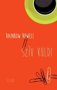 Rainbow Rowell - Szív küldi [eKönyv: epub, mobi]