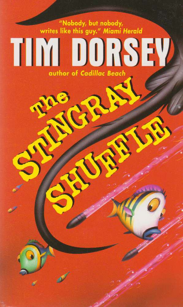 Tim Dorsey - The Stingray Shuffle [antikvár]