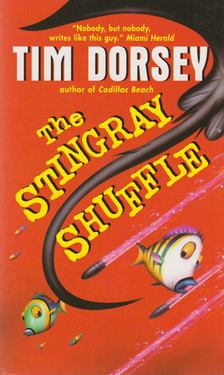 Tim Dorsey - The Stingray Shuffle [antikvár]