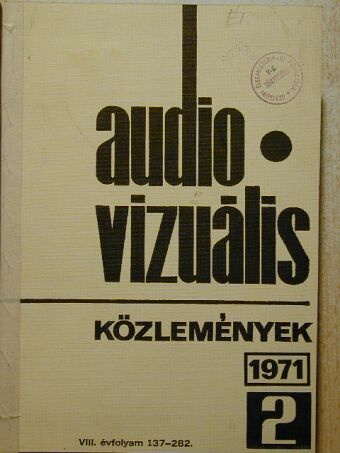 Balog István - Audio-Vizuális Közlemények 1971. (nem teljes évfolyam) [antikvár]