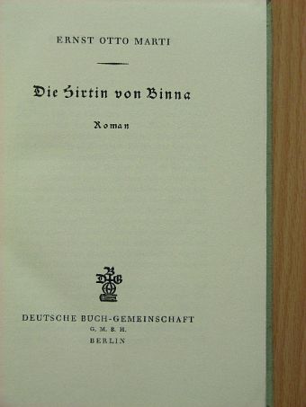 Ernst Otto Marti - Die Hirtin von Binna [antikvár]