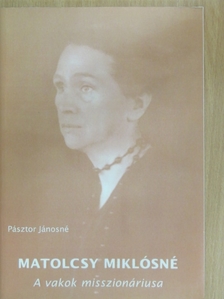 Pásztor Jánosné - Matolcsy Miklósné [antikvár]