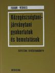 Cserenyey Edit - Közegészségtani-járványtani gyakorlatok és bemutatások [antikvár]