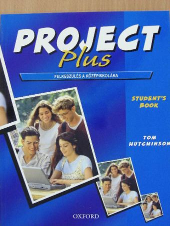 Tom Hutchinson - Project Plus Student's Book [antikvár]