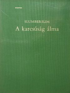 Dr. Alfred J. Cantor - A karcsúság álma [antikvár]