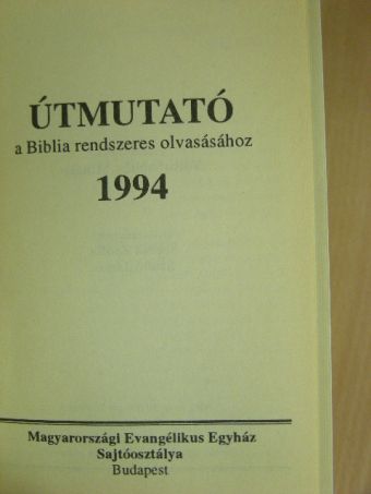 Útmutató a Biblia rendszeres olvasásához 1994. [antikvár]