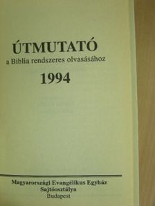 Útmutató a Biblia rendszeres olvasásához 1994. [antikvár]