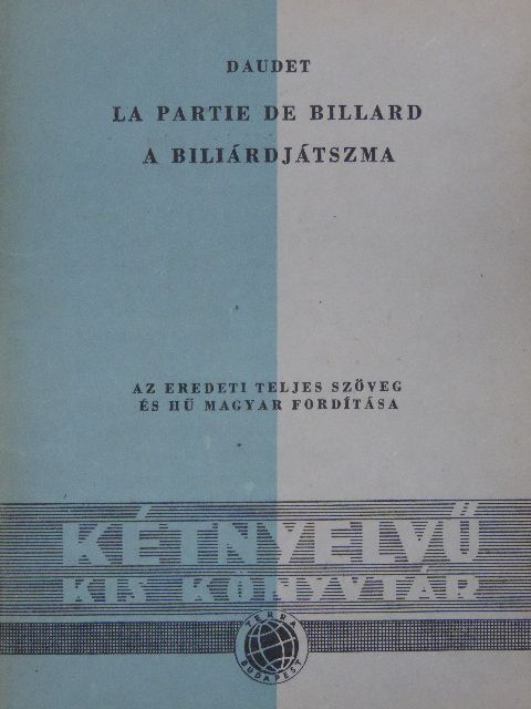 Daudet - A billiárdjátszma/A komp [antikvár]