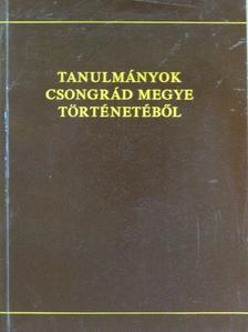 Bárány Ferenc - Tanulmányok Csongrád megye történetéből [antikvár]