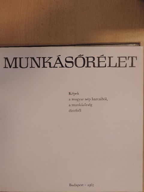 Munkásőrélet [antikvár]