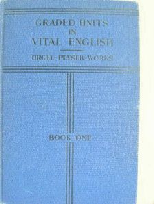 Austin M. Works - Graded Units in Vital English I. [antikvár]