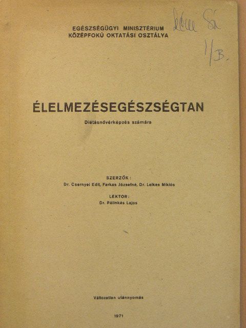 Dr. Csernyei Edit - Élelmezésegészségtan [antikvár]