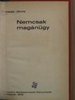 Földeák János - Nemcsak magánügy [antikvár]