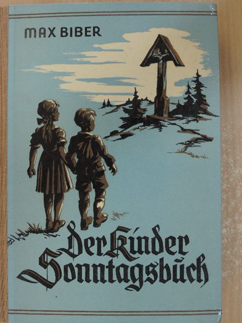 Hermann Müller - Der Kinder Sonntagsbüch [antikvár]