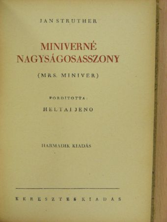 Jan Struther - Miniverné nagyságosasszony [antikvár]