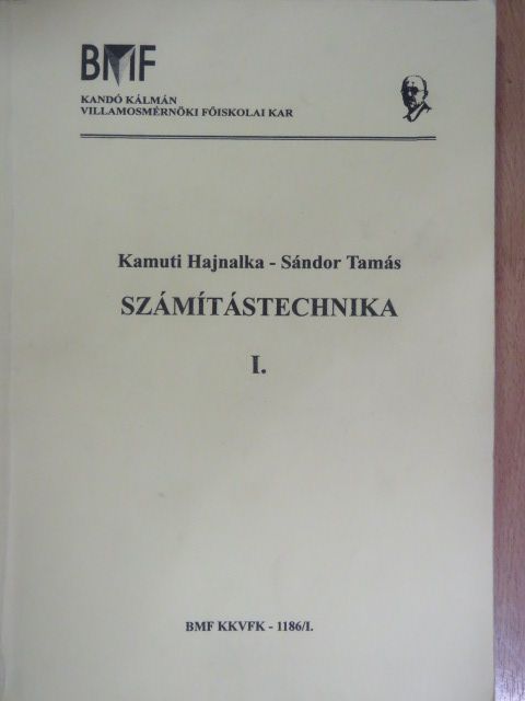 Kamuti Hajnalka - Számítástechnika I. [antikvár]