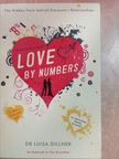 Dr. Luisa Dillner - Love by Numbers [antikvár]